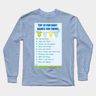 Fun Baby Twin Names Long Sleeve T-Shirt